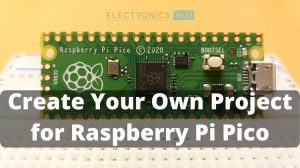 Create-Raspberry-PI-PICO-New-Project精选